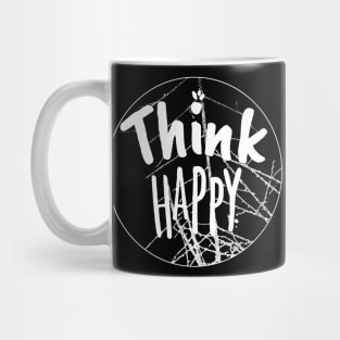 Think Happy Shirt, Positive Vibes Shirt, Inspirational Shirt, Happiness Shirt, Motivational Shirt, BE Happy Tshirt, Summer Shirt, Gift for Her Mug